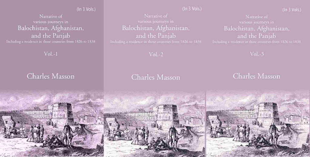 Narrative Of Various Journeys In Balochistan, Afghanistan, And The Panjab: Including 1826 1838 3 Vols. Set - Gyan Books | Grocsy