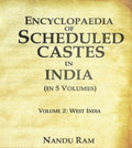 Encyclopaedia of Scheduled Castes in India West India 2nd - Gyan Books | Grocsy