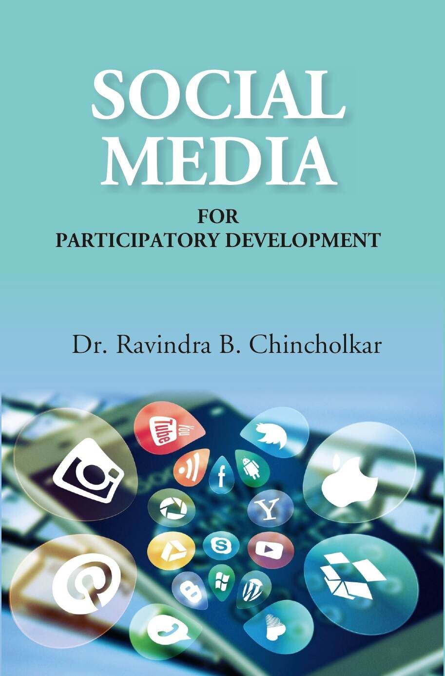 Social Media for Participatory Development - Gyan Books | Grocsy