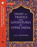 Diary Of Travels And Adventures In Upper India: From Bareilly, In Rohilcund, To Hurdwar, And Nahun, In The - Gyan Books | Grocsy