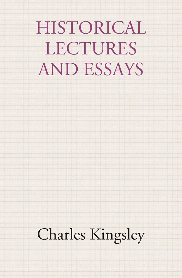 Historical lectures and essays - Gyan Books | Grocsy