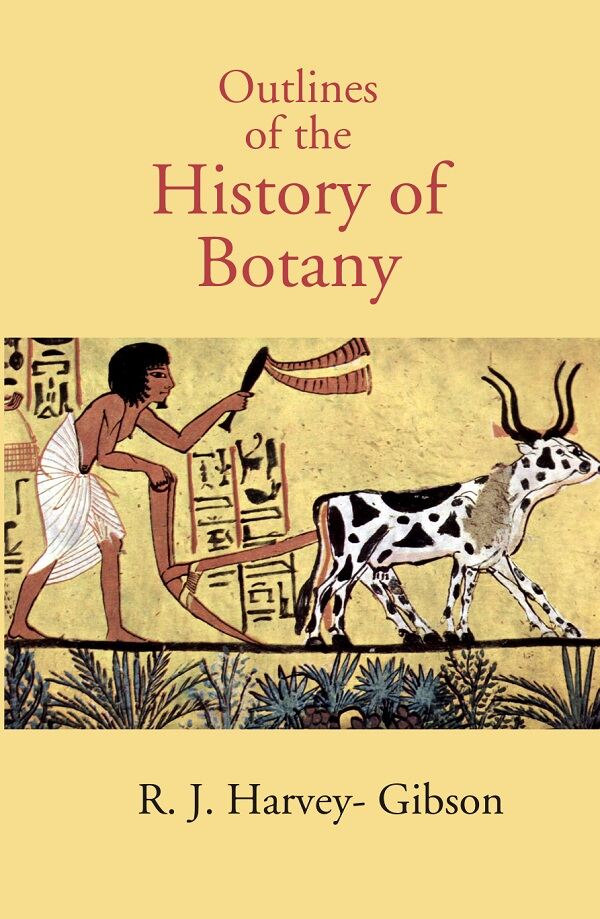 Outlines of the History of Botany - Gyan Books | Grocsy