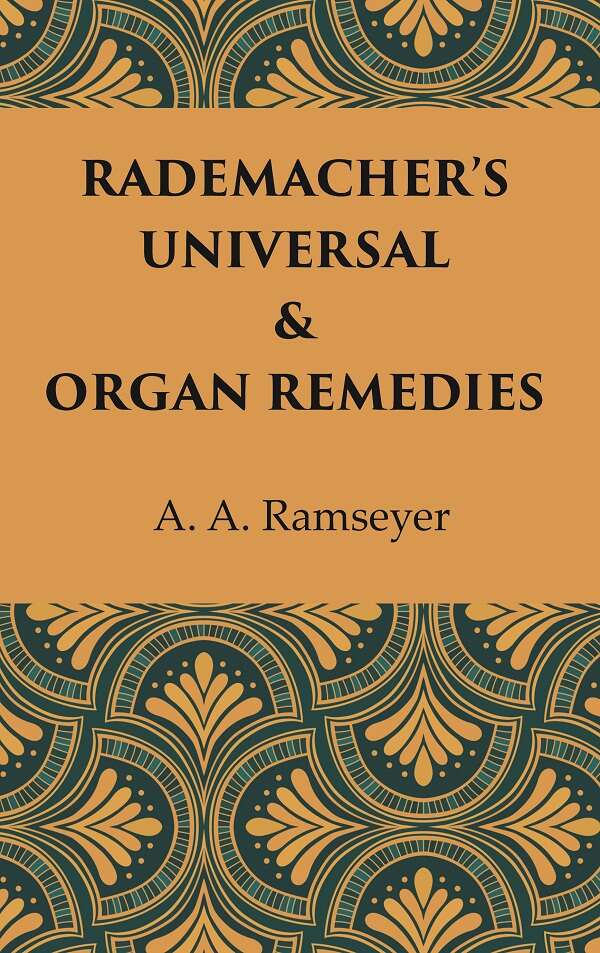 Rademacher’s Universal & Organ Remedies - Gyan Books | Grocsy