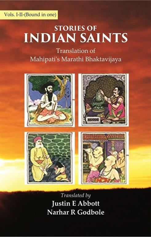 Stories of Indian Saints: Translation of Mahipati's Marathi Bhaktavijaya - Gyan Books | Grocsy