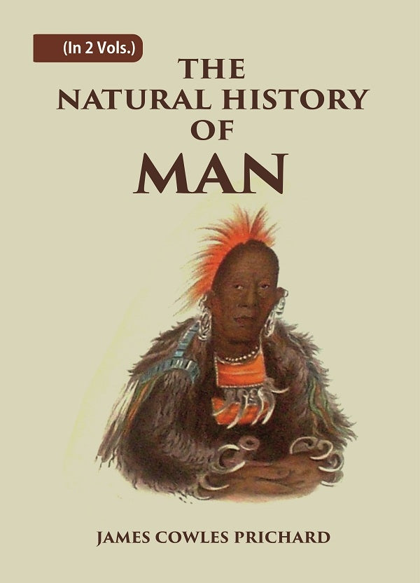The Natural History of Man 2 Vols. Set - Gyan Books | Grocsy