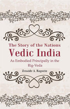 The Story of the Nations Vedic India: As Embodied Principally in the Rig-Veda - Gyan Books | Grocsy