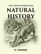 The Concise Knowledge Natural History - Gyan Books | Grocsy