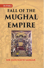 Fall of the Mughal Empire (1789-1803) 4th - Gyan Books | Grocsy