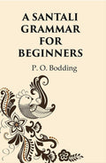 A Santali Grammar For Beginners - Gyan Books | Grocsy
