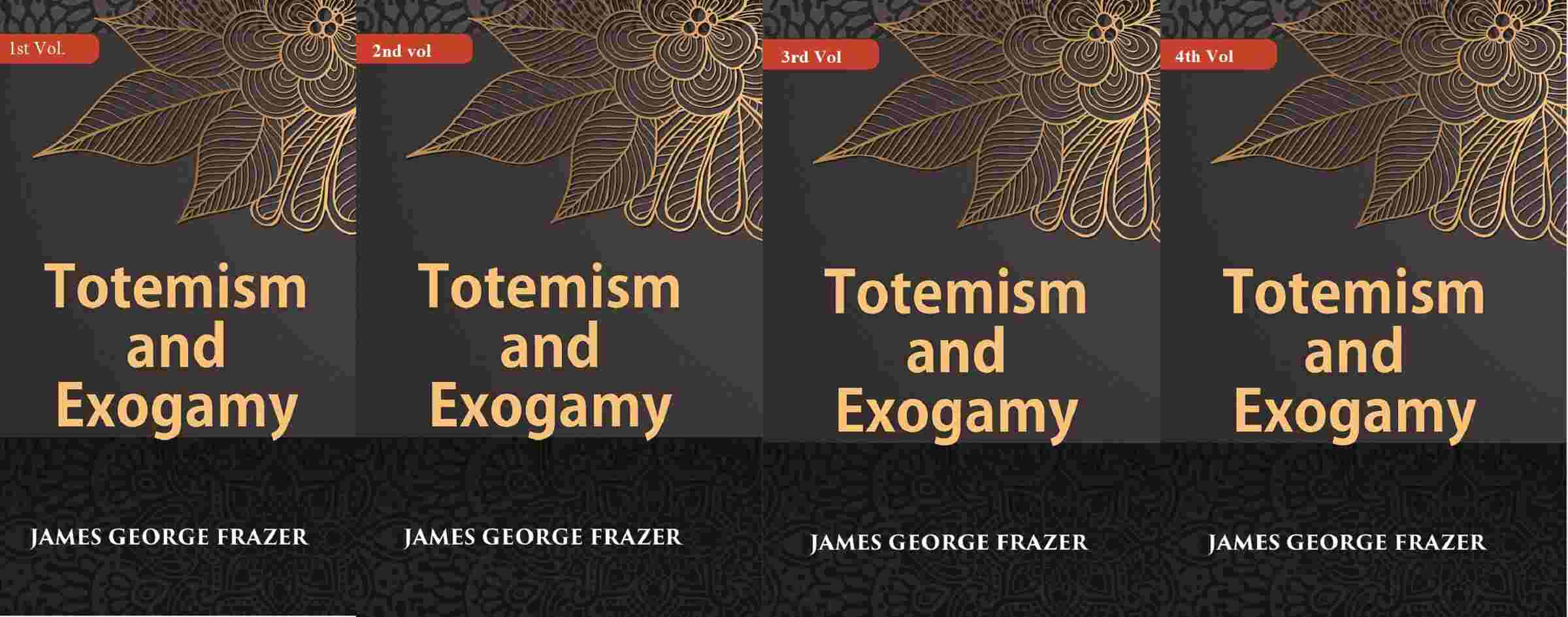 Totemism And Exogamy In 4 Vol. Set - Gyan Books | Grocsy