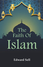 The Faith Of Islam - Gyan Books | Grocsy