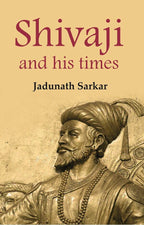 Shivaji and his times - Gyan Books | Grocsy