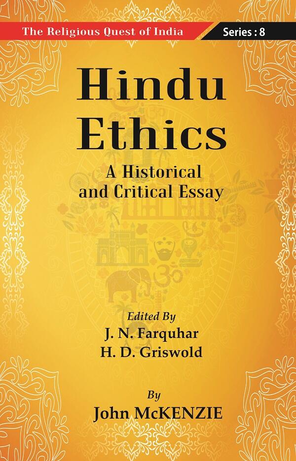 The Religious Quest of India : Hindu Ethics Series : 8 - Gyan Books | Grocsy