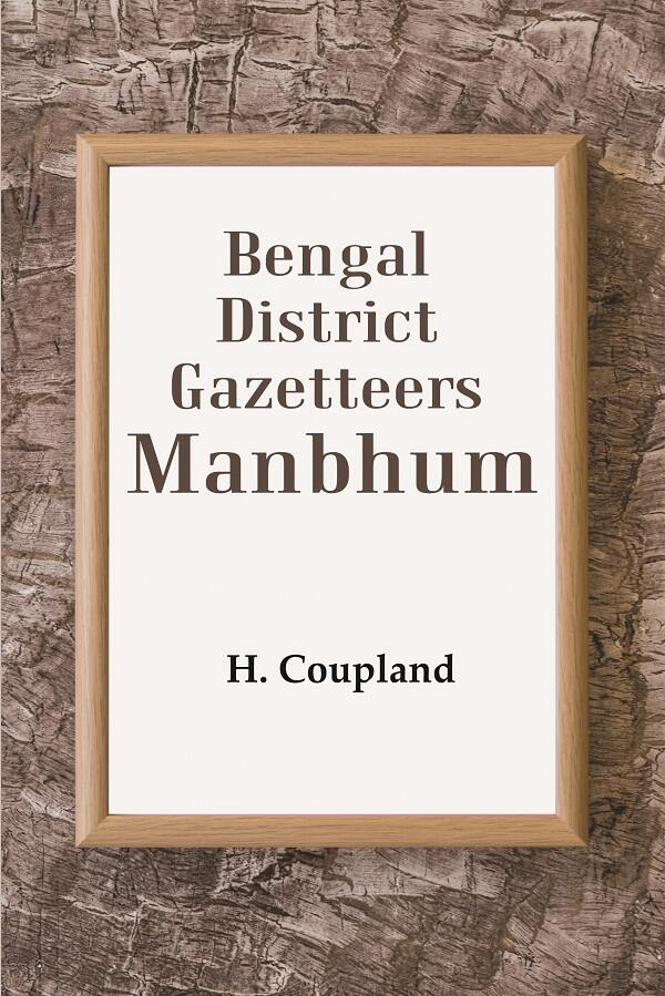 Bengal District Gazetteers: Manbhum 28th - Gyan Books | Grocsy