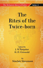 The Religious Quest of India : The Rites of the Twice-born Series : 3 - Gyan Books | Grocsy