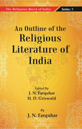 The Religious Quest of India: An Outline of the Religious Literature of India Series : 1 - Gyan Books | Grocsy