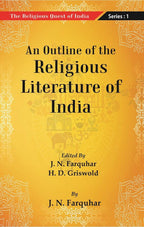 The Religious Quest of India: An Outline of the Religious Literature of India Series : 1 - Gyan Books | Grocsy