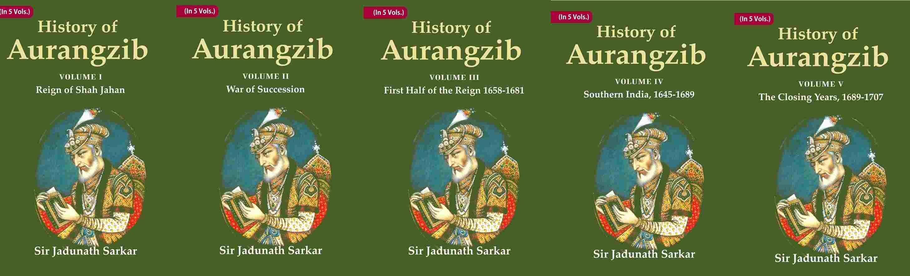 History of Aurangzib 5 Vols. Set - Gyan Books | Grocsy
