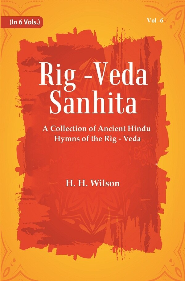 Rig -Veda - Sanhita : A Collection of Ancient Hindu Hymns of the Rig - Veda 6th - Gyan Books | Grocsy