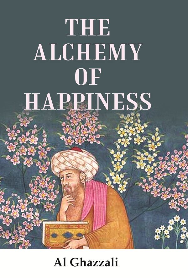 The Alchemy of Happiness - Gyan Books | Grocsy