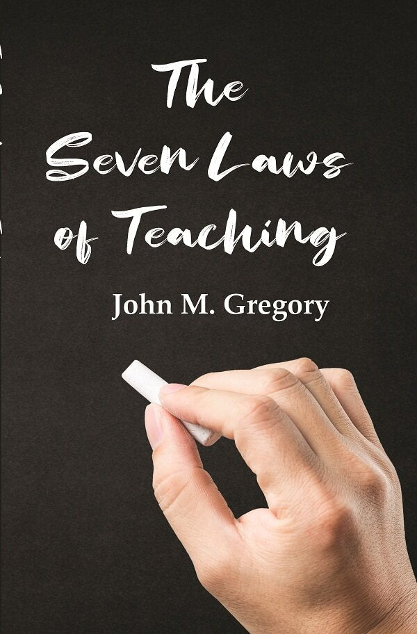 The Seven Laws of Teaching - Gyan Books | Grocsy