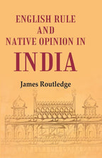 English Rule and Native Opinion in India - Gyan Books | Grocsy