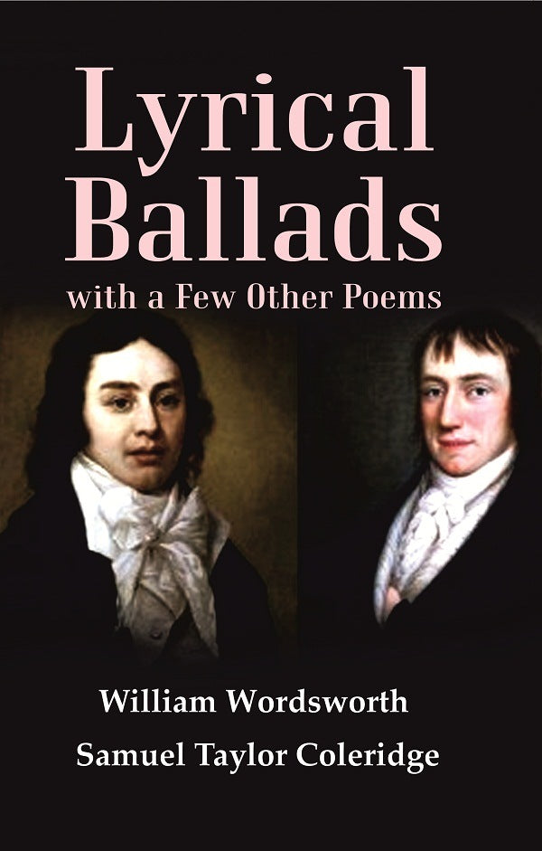 Lyrical Ballads, with a Few Other Poems - Gyan Books | Grocsy