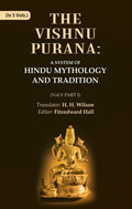 The Vishnu Purana: A System of Hindu Mythology and Tradition 5th, Part I - Gyan Books | Grocsy