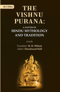 The Vishnu Purana: A System of Hindu Mythology and Tradition 2nd - Gyan Books | Grocsy
