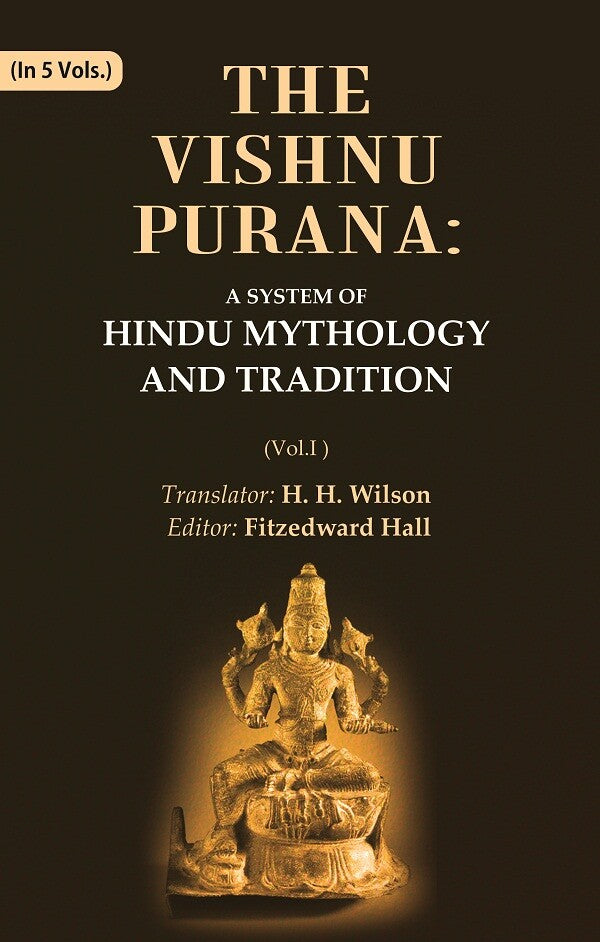 The Vishnu Purana: A System of Hindu Mythology and Tradition 1st - Gyan Books | Grocsy