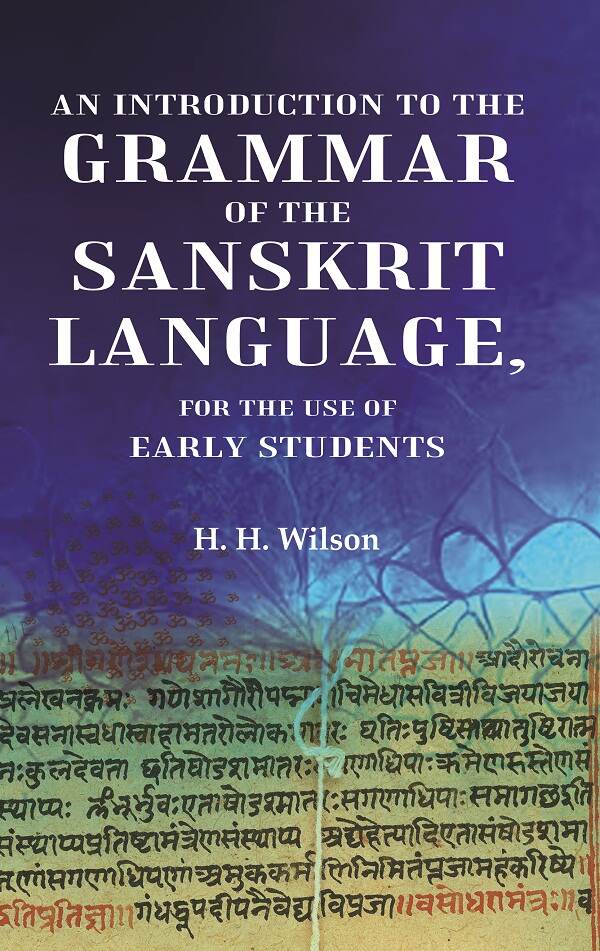 An Introduction to the Grammar of the Sanskrit Language, For the Use of Early Students - Gyan Books | Grocsy