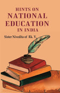 Hints on National Education in India - Gyan Books | Grocsy