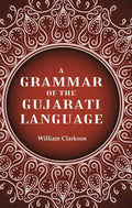 A Grammar of the Gujarati Language - Gyan Books | Grocsy