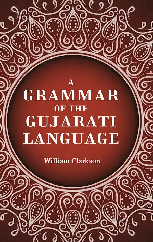 A Grammar of the Gujarati Language - Gyan Books | Grocsy