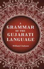 A Grammar of the Gujarati Language - Gyan Books | Grocsy