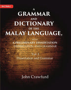 A Grammar and Dictionary of the Malay Language, With a Preliminary Dissertation: Dissertation and Grammar 1st - Gyan Books | Grocsy