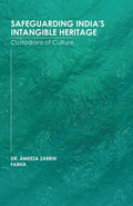 Safeguarding India's Intangible Heritage: Custodians of Culture - Gyan Books | Grocsy