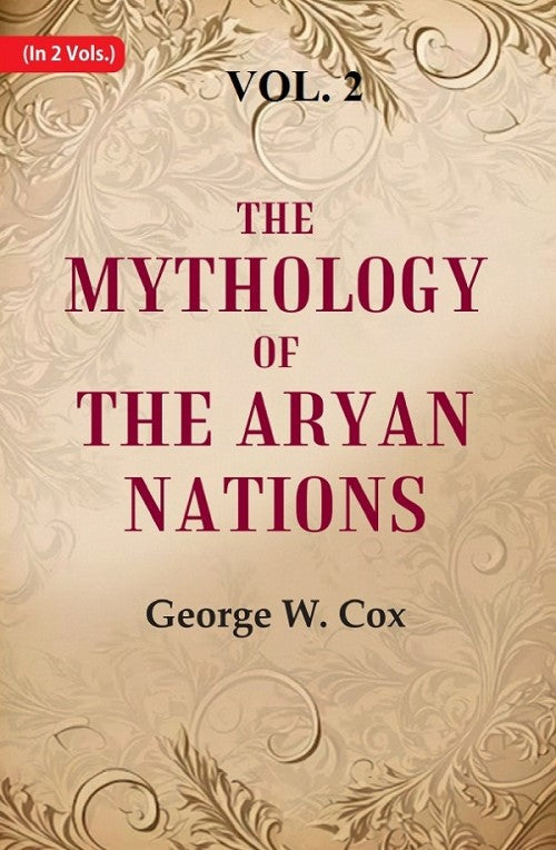 The Mythology of the Aryan Nations 2nd - Gyan Books | Grocsy