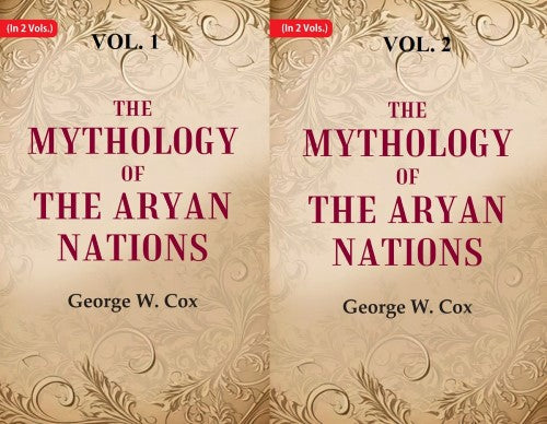 The Mythology of the Aryan Nations 2 Vols. Set - Gyan Books | Grocsy