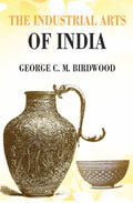 The Industrial Arts of India - Gyan Books | Grocsy