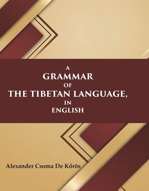 A Grammar of the Tibetan Language, in English - Gyan Books | Grocsy
