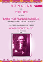 Memoirs of the Life of the Right Hon. Warren Hastings: First Governor-General of Bengal. Compiled From Original Papers 1st - Gyan Books | Grocsy