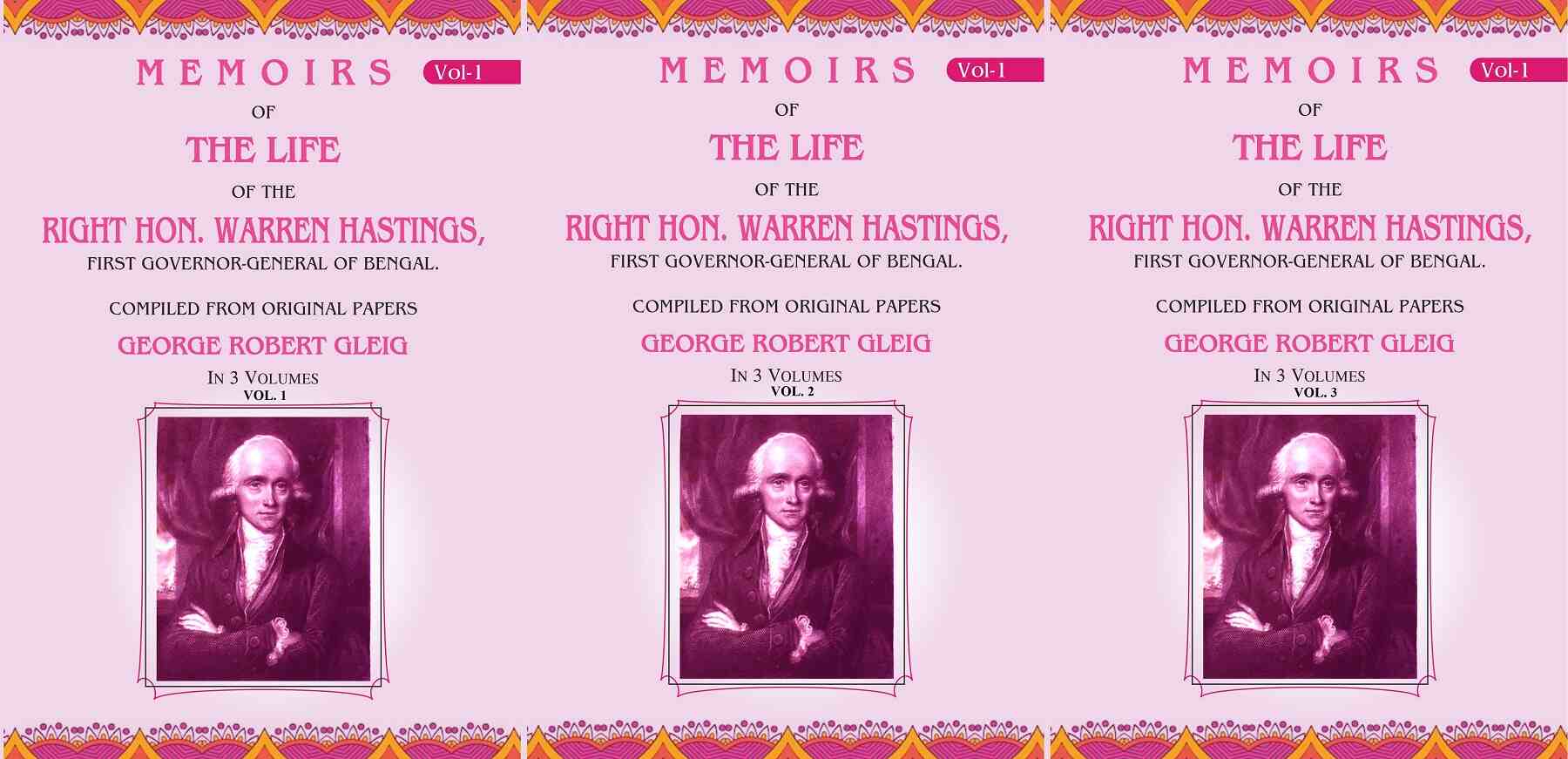 Memoirs of the Life of the Right Hon. Warren Hastings: First Governor-General of Bengal. Compiled From Original Papers 3 Vols Set - Gyan Books | Grocsy