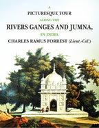 A Picturesque Tour along the Rivers Ganges and Jumna in India - Gyan Books | Grocsy