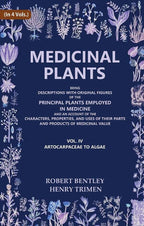 Medicinal Plants: Being Descriptions With Original Figures Of The Principal Plants Employed In Medicine And - Gyan Books | Grocsy