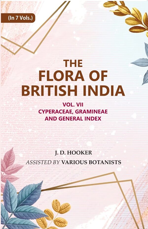 The Flora of British India : Cyperaceae, Gramineae and General Index 7th - Gyan Books | Grocsy