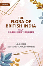 The Flora of British India: Chenopodiaceae to Orchideae 5th - Gyan Books | Grocsy