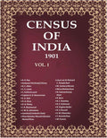 Census of India 1901: India - Administrative volume with appendices Book 3 Vol. I, Pt. 3 - Gyan Books | Grocsy