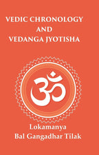Vedic Chronology and Vedanga Jyotisha - Gyan Books | Grocsy
