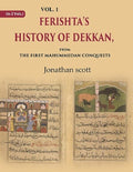 Ferishta's History of Dekkan: From the first Mahummedan Conquests 1st - Gyan Books | Grocsy